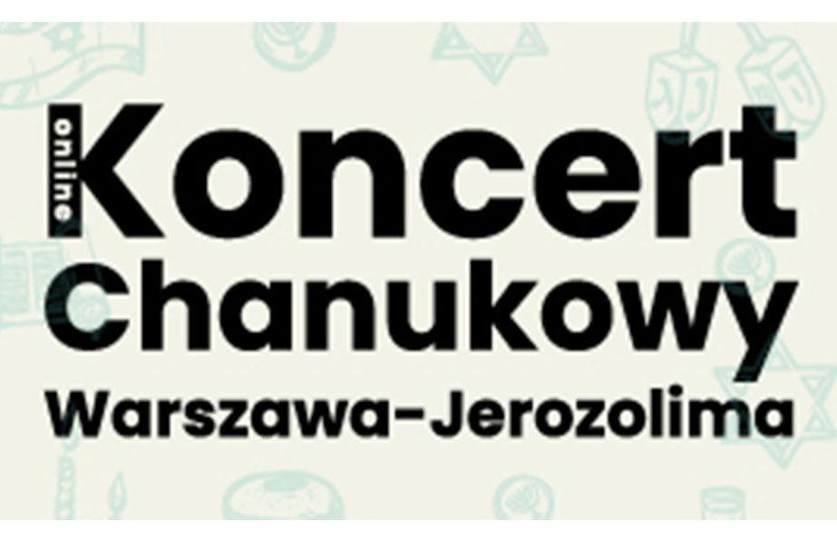 Koncert chanukowy Warszawa – Jerozolima. Wydarzenie online