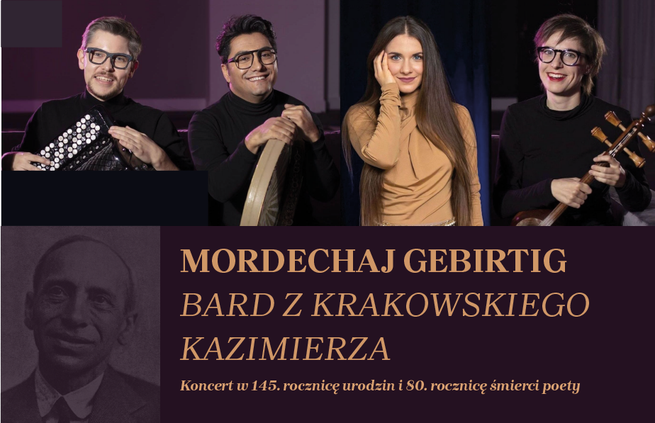 “Mordechaj Gebirtig – A Singing Poet from Cracow’s District of Kazimierz”. A concert at the State Ethnographic Museum in Warsaw