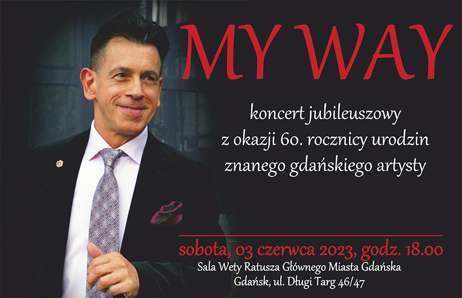 Patronat TSKŻ – „MY WAY”  koncert jubileuszowy z okazji 60. rocznicy urodzin Dariusza Wójcika