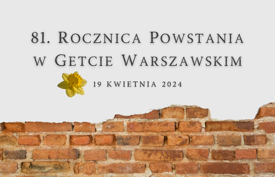 81. rocznica Powstania w Getcie Warszawskim