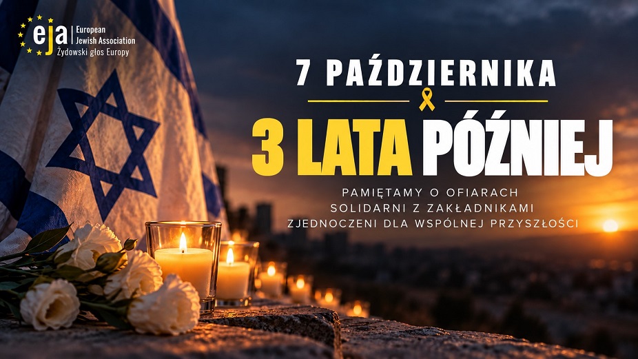 Stanowisko EJA – European Jewish Association,  7 października – 3 lata później